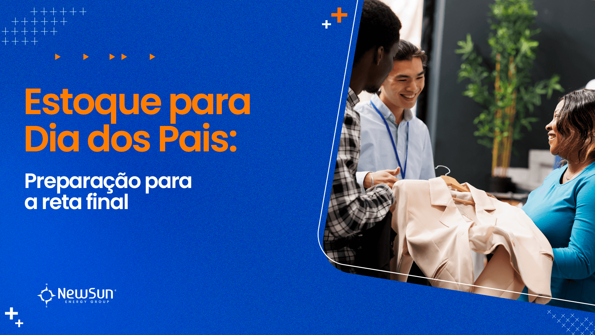 Estoque para Dia dos Pais: Preparação para a reta final 
