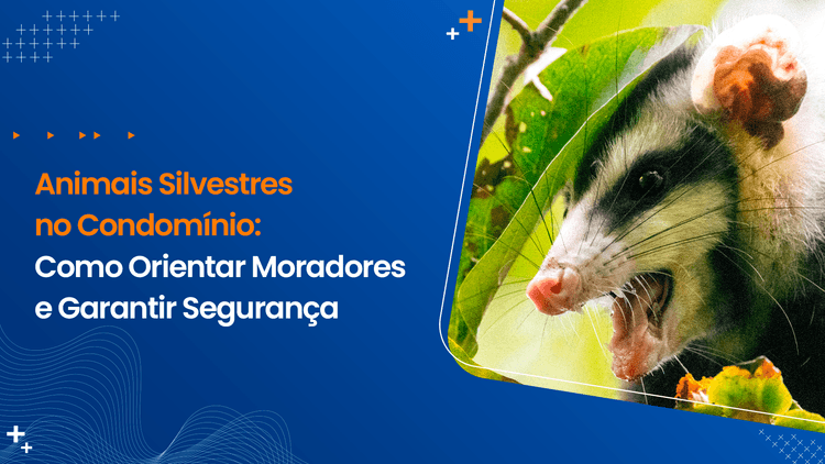 Animais Silvestres no Condomínio: Como Orientar Moradores e Garantir Segurança