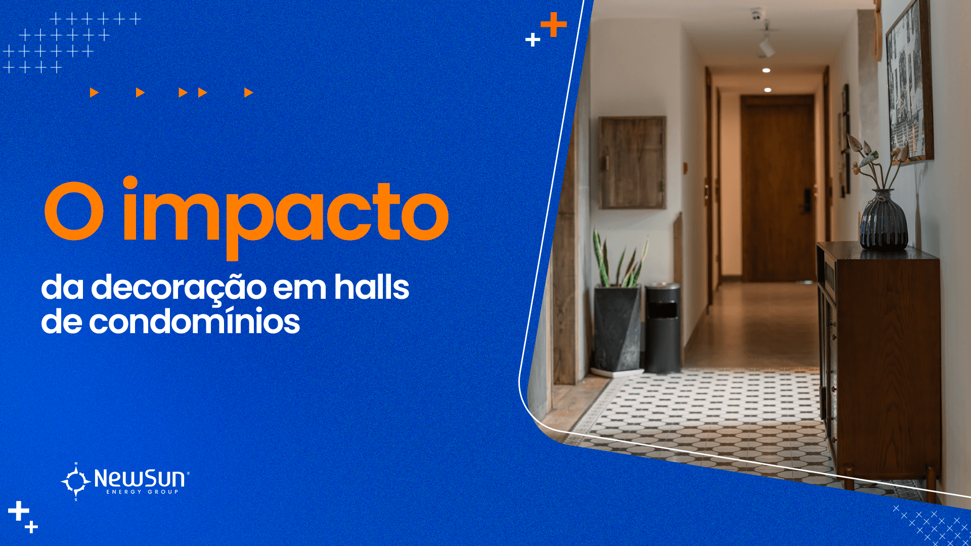 O impacto da decoração em halls de condomínios