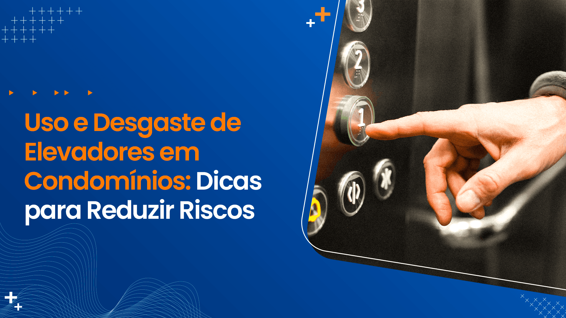 Uso e Desgaste de Elevadores em Condomínios: Dicas para Reduzir Riscos