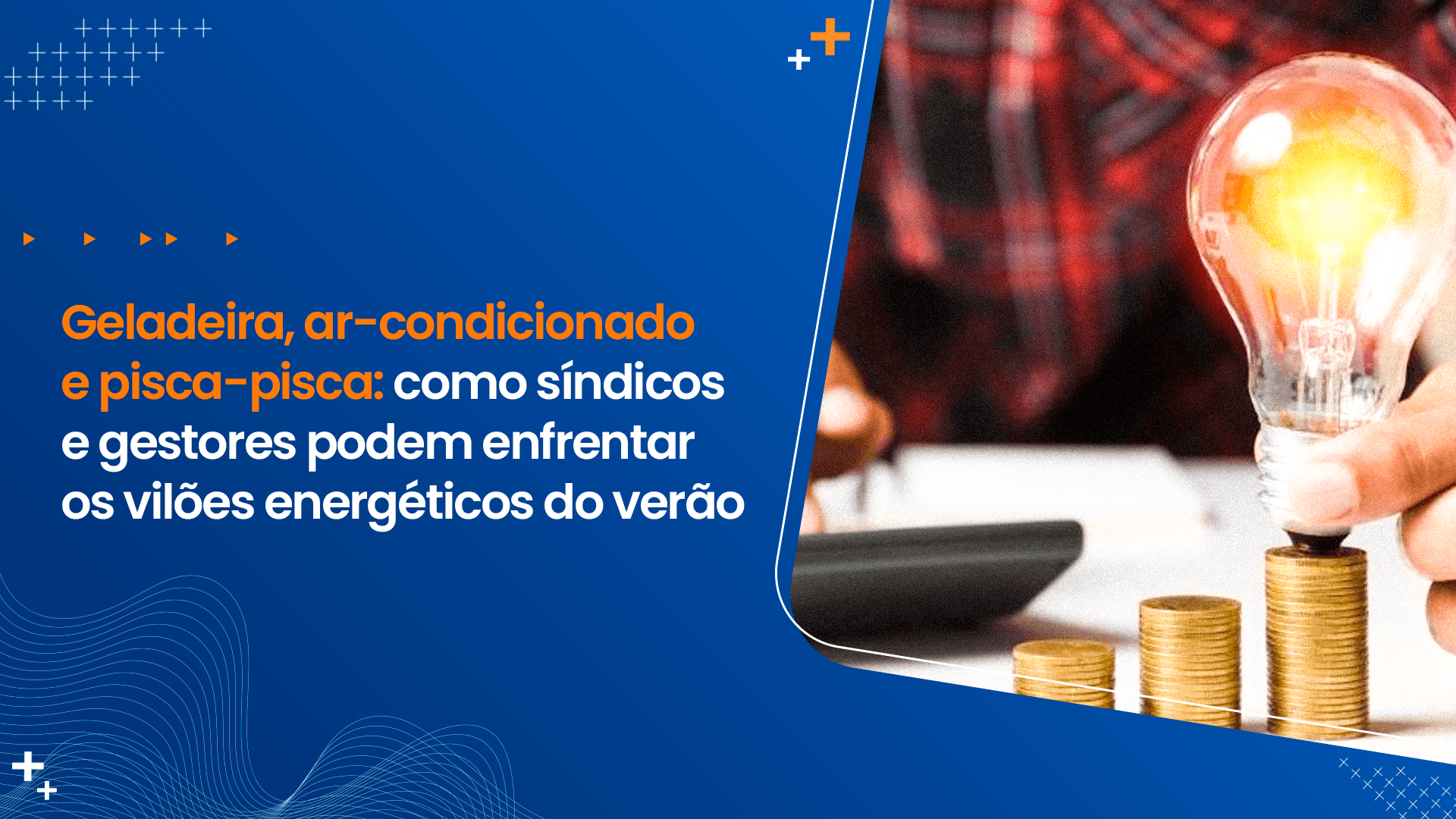 Geladeira, ar-condicionado e pisca-pisca: como síndicos e gestores podem enfrentar os vilões energéticos do verão