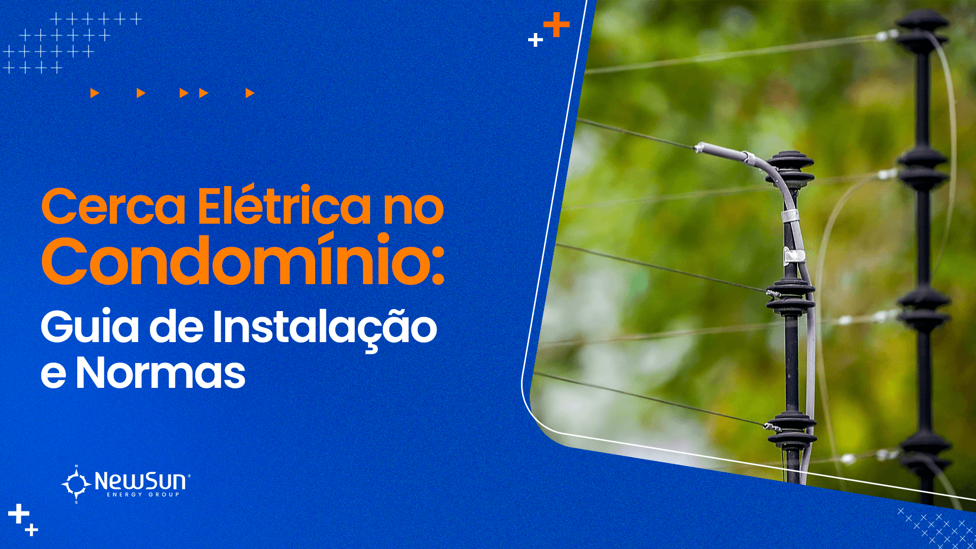 Cerca Elétrica no Condomínio: Guia de Instalação e Normas